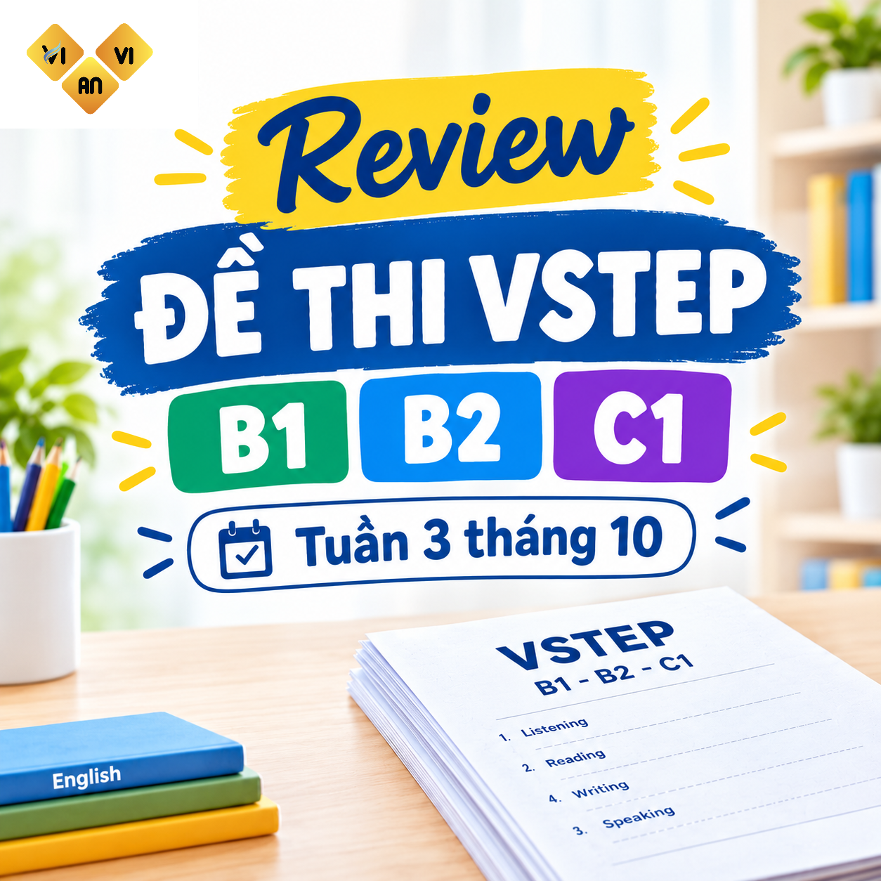 Review đề thi VSTEP tuần 3 tháng 10